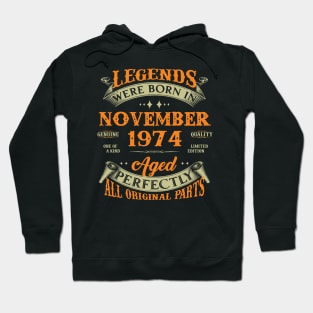 49th Birthday Gift Legends Born In November 1974 49 Years Old Hoodie